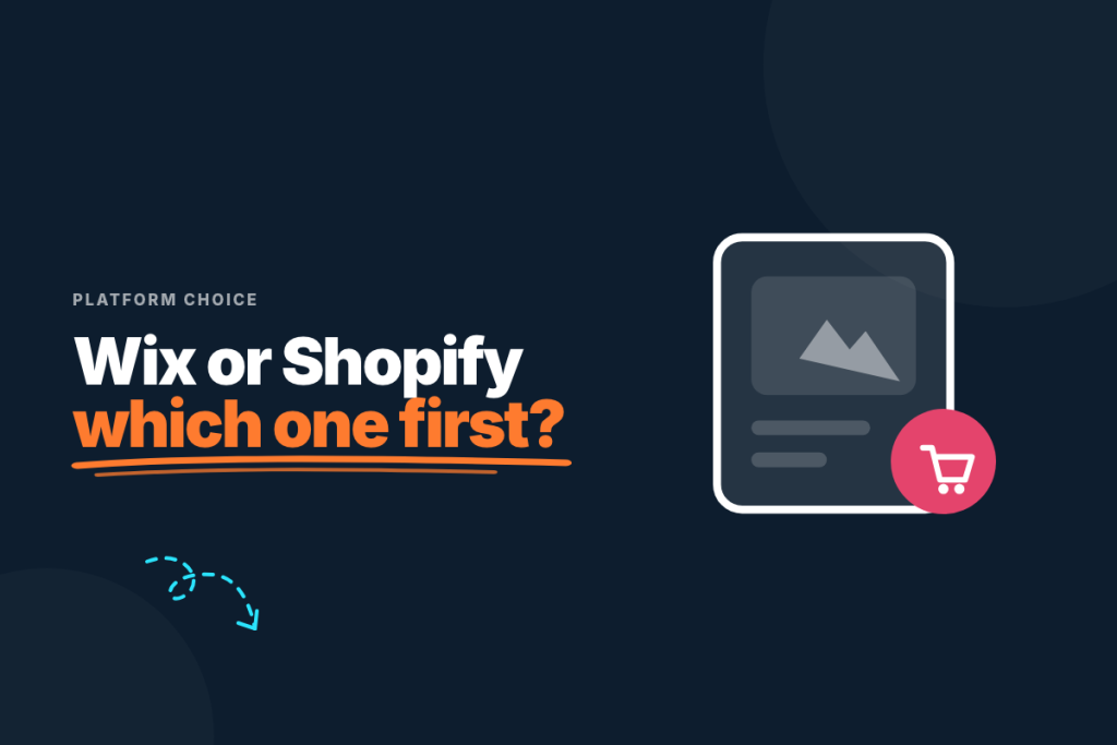 Wix vs Shopify comparison showing which platform suits a product business