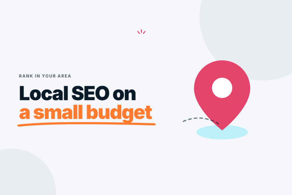 Map pin illustration showing local SEO helping a small UK business rank in its own area on a modest budget.