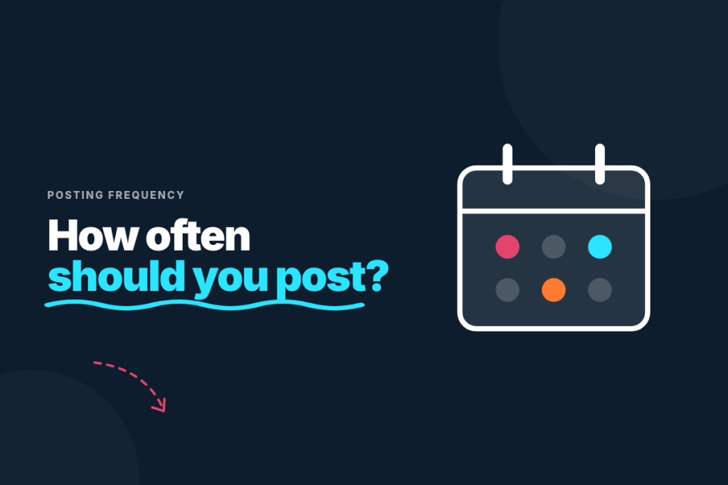 Calendar showing how often a business should post on social media each week